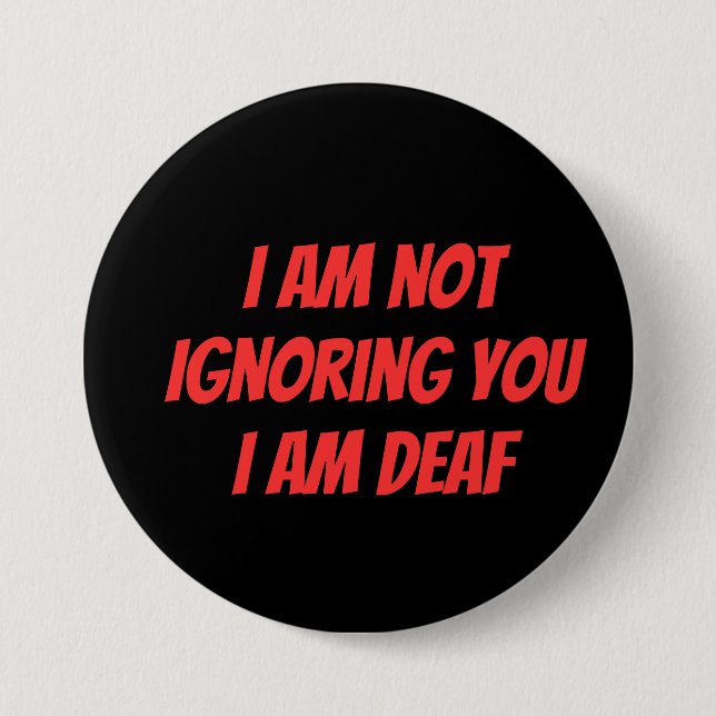 Deaf Alert Hard of Hearing Hearing Impaired  3 Inch Round Button (Front)