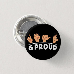 Deaf And Proud Deaf People Fingerspelling Sign Art 1 Inch Round Button