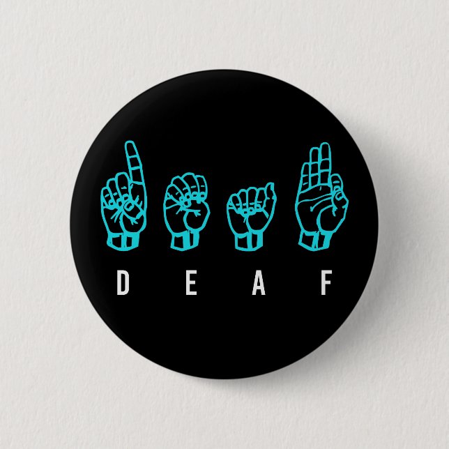 Deaf ASL American Sign Language Fingerspelled 2 Inch Round Button (Front)