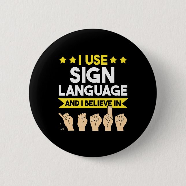 Deaf Awareness And Sign Language  2 Inch Round Button (Front)