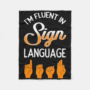 Deaf Awareness Hearing Aid Implant Fluent In Sign  Fleece Blanket