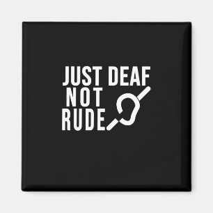 Deaf Awareness Just Deaf Not Rude Yellow Ribbon As Magnet