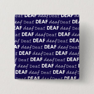 DEAF Culture Unique Typography White Blue 2 Inch Square Button