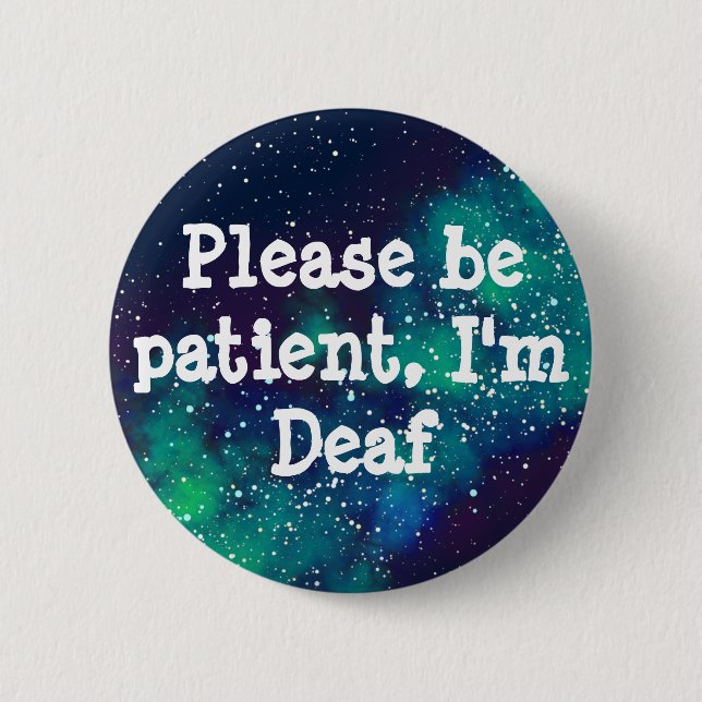 Deaf Customizable Galaxy Identity 2 Inch Round Button (Front)