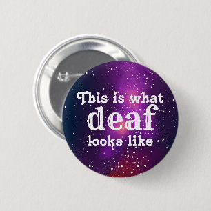 Deaf Customizable Galaxy Identity 2 Inch Round Button
