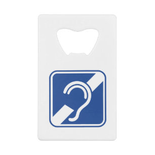 Deaf. Disturbance of hearing, deafness, hearing lo Credit Card Bottle Opener