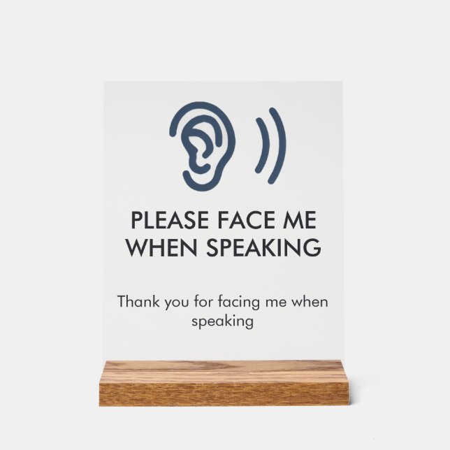 Deaf Hard of Hearing Disability Awareness Acrylic  Sign (Front)