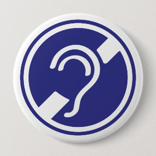 Deaf, hearing impaired, deafness, hearing loss sig 4 inch round button