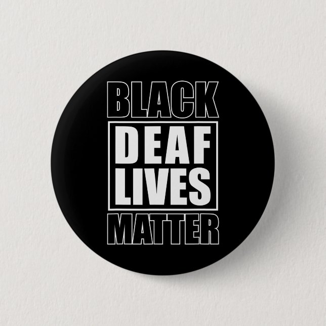 Deaf Lives Problem Deaf-mute  2 Inch Round Button (Front)