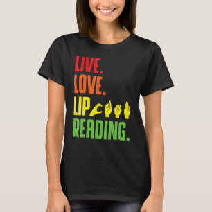 Deaf Pride ASL Sign Language Just One More Repetit T-Shirt