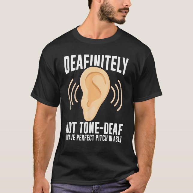 Deaf Pride Awareness ASL Sign Language Deafinitely T-Shirt (Front)