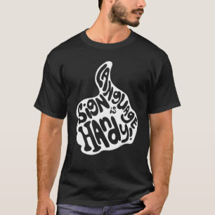 Deaf Pride Sign Language ASL Expert Fluent In Lang T-Shirt