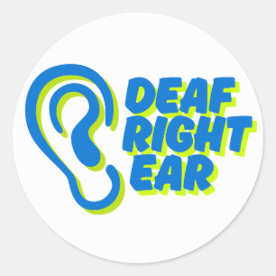 deaf right ear white background classic round sticker