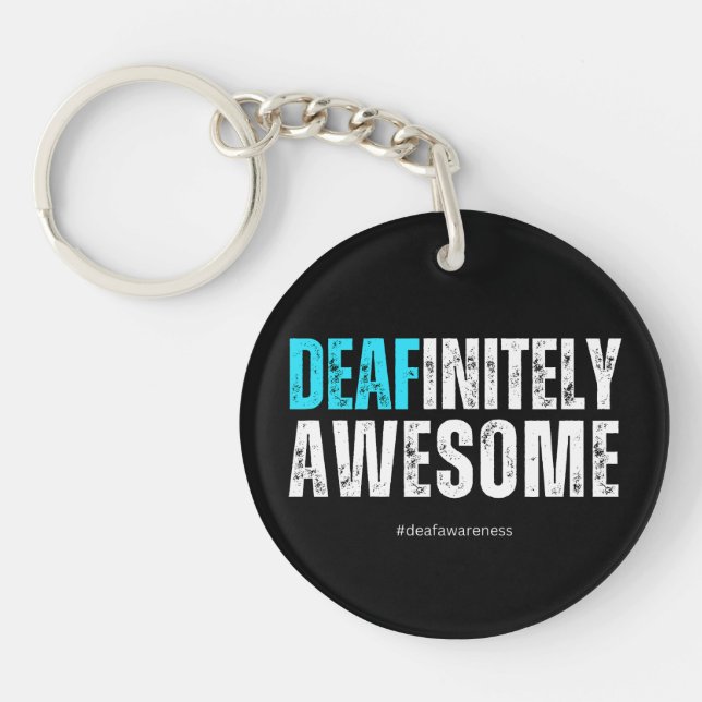 Deafinitely Awesome  Keychain (Front)