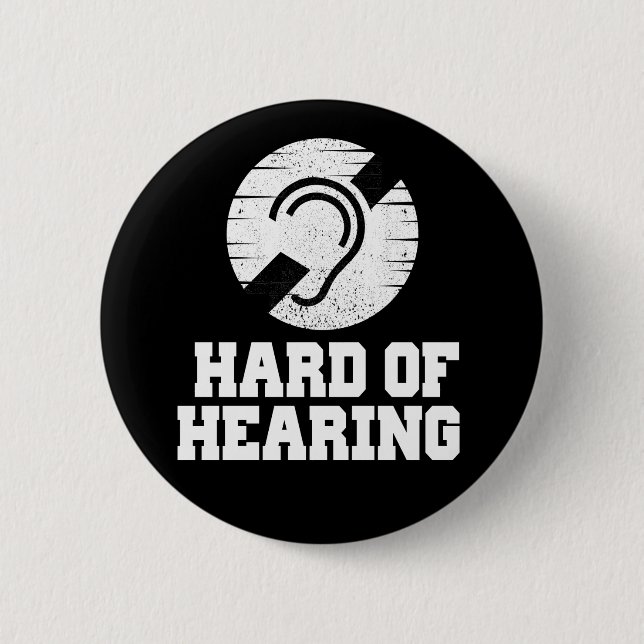 Deafness and hard of hearing symbol 2 inch round button (Front)