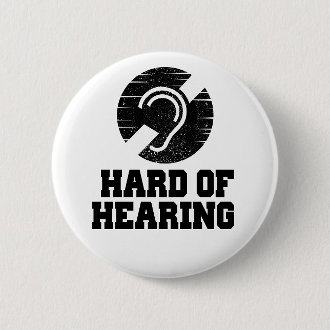 Deafness and hard of hearing symbol 2 inch round button (Front)