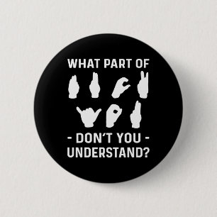 Deafness Awareness. ASL Awareness 2 Inch Round Button