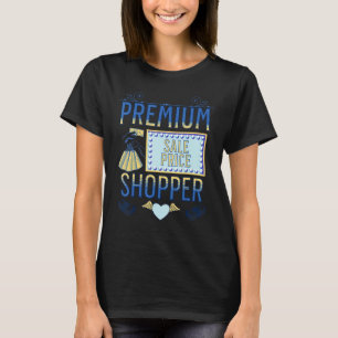 Deal Shopper Sale Shopping Deal T-Shirt