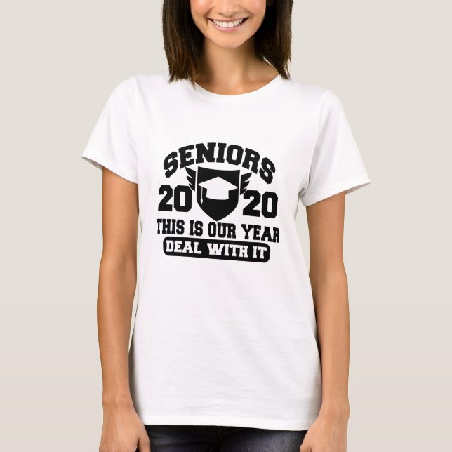 Deal With It 2020 T-Shirt (Front)
