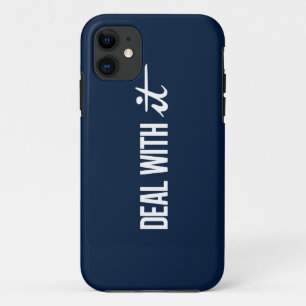Deal With It iPhone 11 Case