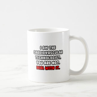 Deal With It ... Funny Cardiovascular Technologist Coffee Mug