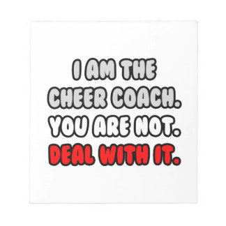 Deal With It ... Funny Cheer Coach Notepad