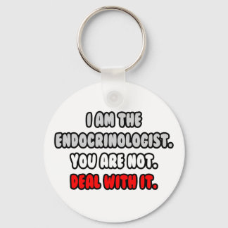 Deal With It ... Funny Endocrinologist Keychain