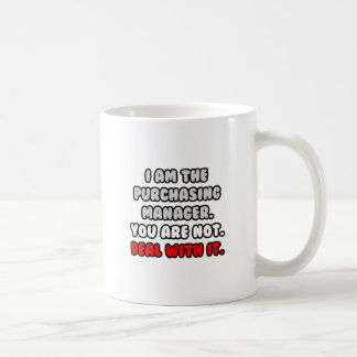 Deal With It ... Funny Purchasing Manager Coffee Mug
