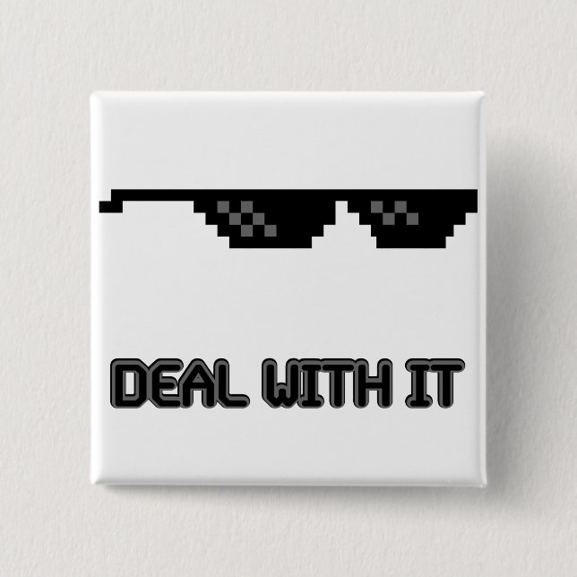 Deal With It Sunglasses 2 Inch Square Button (Front)