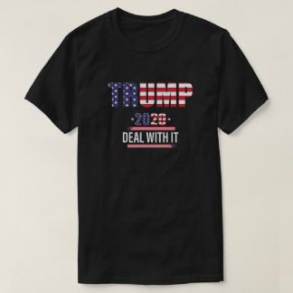 Deal With it Trump 2020 T-Shirt