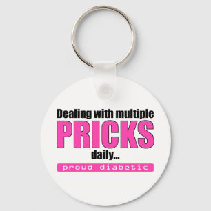 Dealing with Multiple Pricks Daily (Pink) Keychain