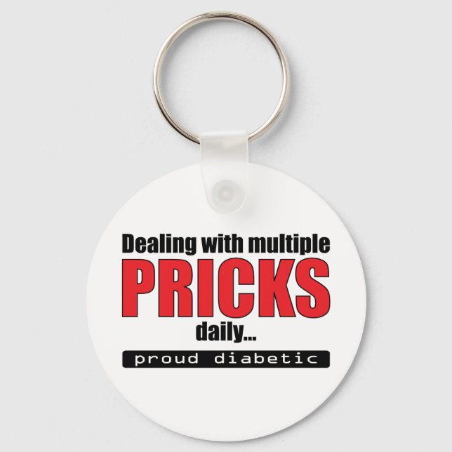 Dealing with Multiple Pricks Daily (Red) Keychain (Front)