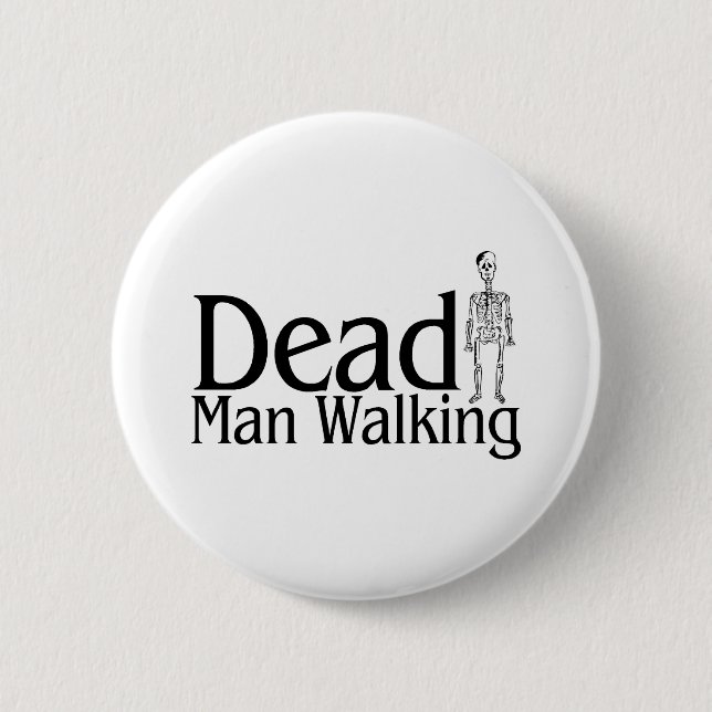 Dean Man Walking 2 Inch Round Button (Front)