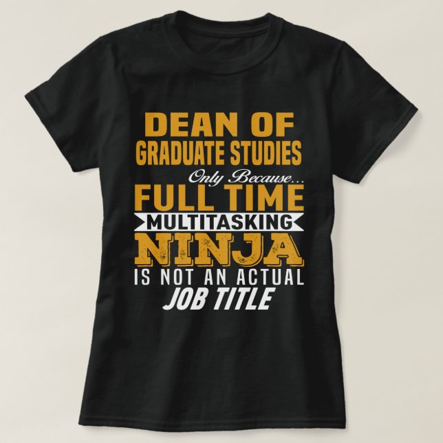 Dean of Graduate Studies T-Shirt (Design Front)