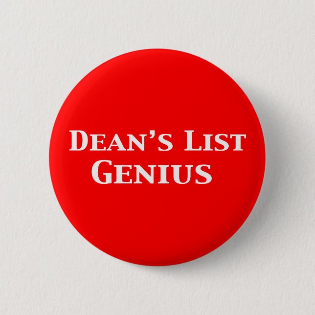 Dean's List Genius Gifts 2 Inch Round Button (Front)