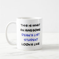 dean's list student, awesome