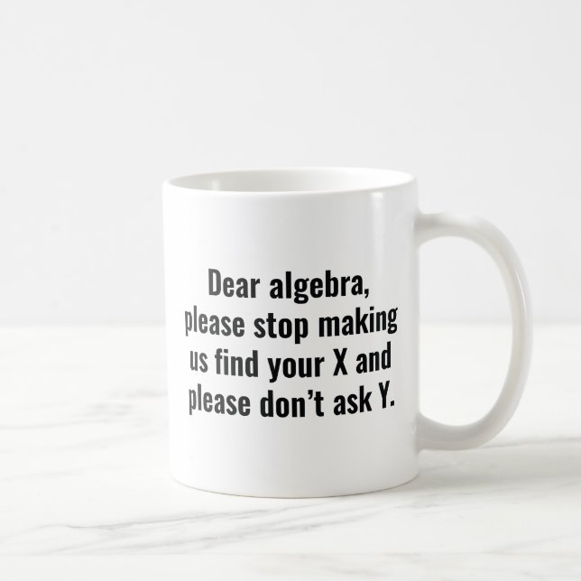 Dear Algebra Coffee Mug (Right)