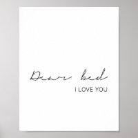 Dear Bed I Love You