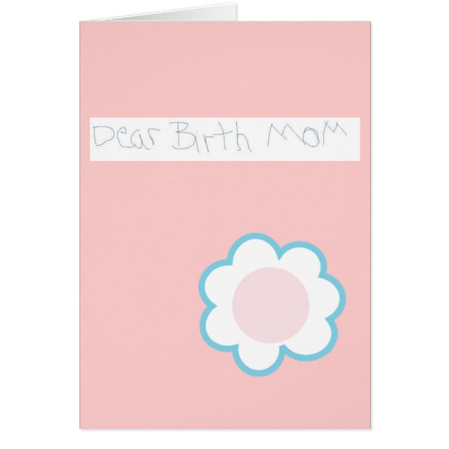 Dear Birth Mom (Front)