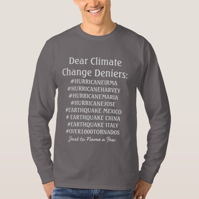 Dear Climate Change Deniers Shirt (Front)