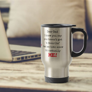Dear Dad from Your Favourite - Funny Personalized Travel Mug