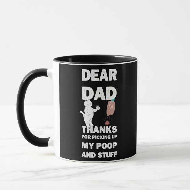 Dear Dad Thanks For Picking Up my Poop cat for Mug (Left)