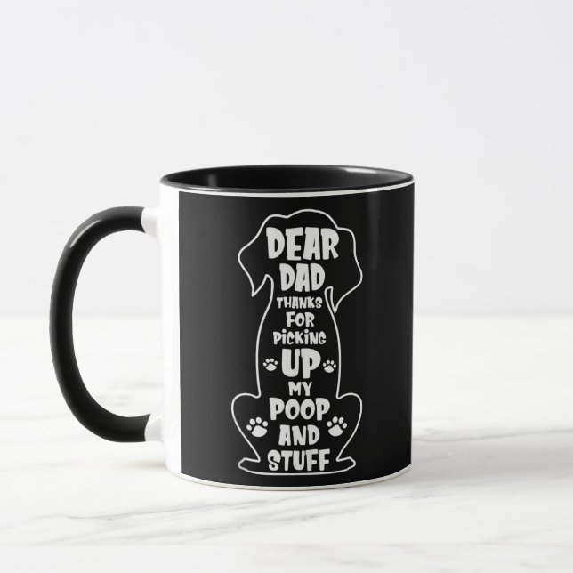 Dear Dad Thanks For Picking Up My Poop Happy Mug (Left)