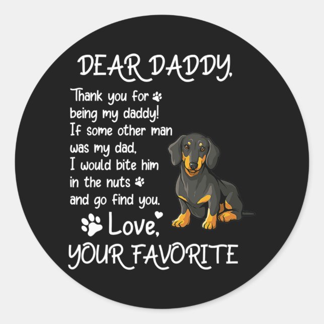 Dear Daddy Dachshund Dog Dad Father's Day  Classic Round Sticker (Front)