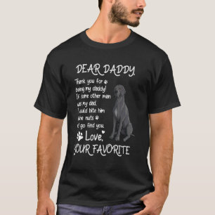 Dear Daddy Great Dane Dog Dad Father's Day T-Shirt