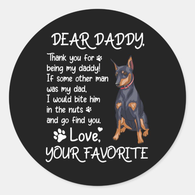 Dear Daddy Miniature Pinscher Dog Dad Father's Classic Round Sticker (Front)
