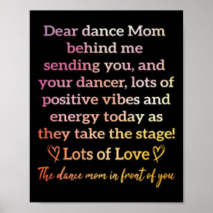 Dear Dance Mom Behind Me Sending You Funny Retro ( Poster