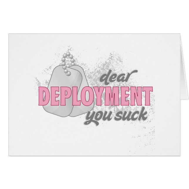 Dear deployment you suck (Front Horizontal)