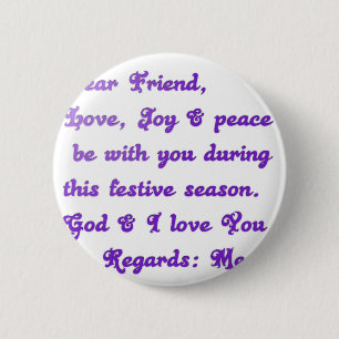 "Dear Friend" Festive Season Greeting 2 Inch Round Button