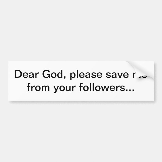 dear God Bumper Sticker (Front)